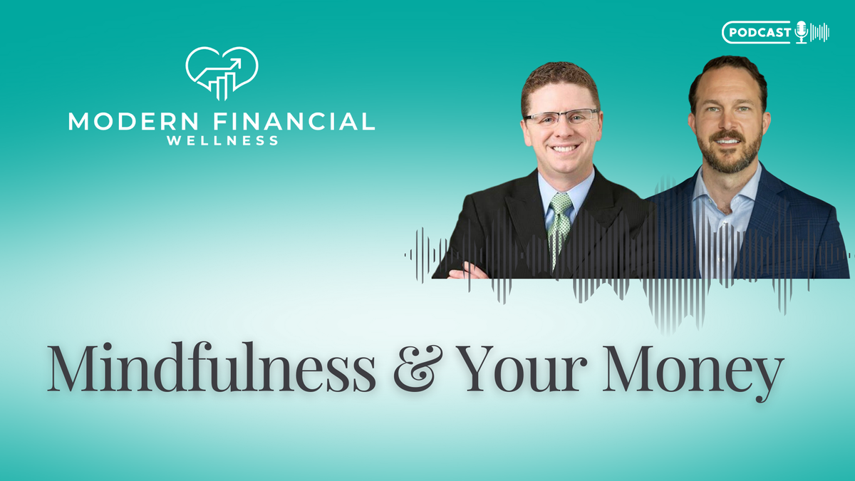 EP:001 - Mindfulness & Money w/ Mindfulness Coach and Financial Planner Derek Hagen