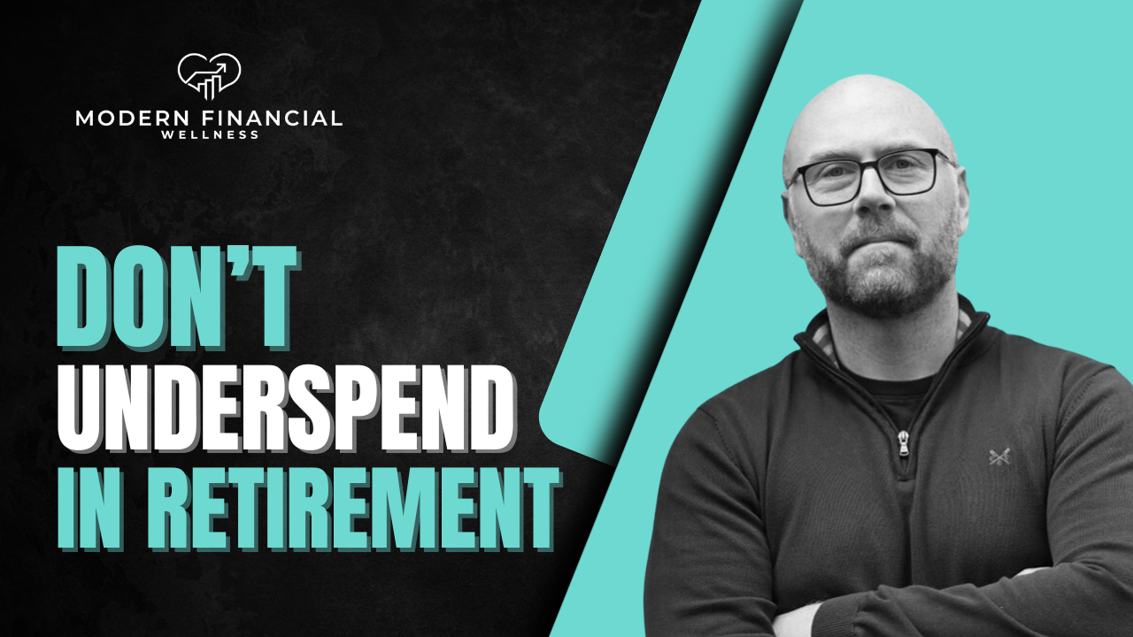 EP: 028 Don't Underspend in Retirement w/ Dan Haylett